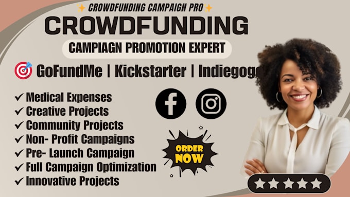 Gig Preview - Do crowdfunding campaign creation promotion on kickstarter, gofundme, indiegogo