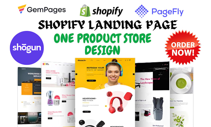 Gig Preview - Design one product store, shopify landing page using pagefly, gempages, shogun