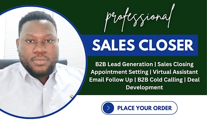 Gig Preview - Do sales closing, sales representative, cold calling, cold dm, lead generation