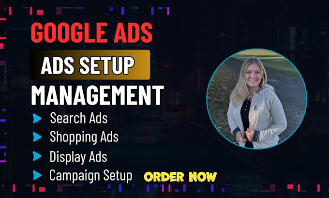 Gig Preview - Optimize or manage your google ads adwords PPC campaigns