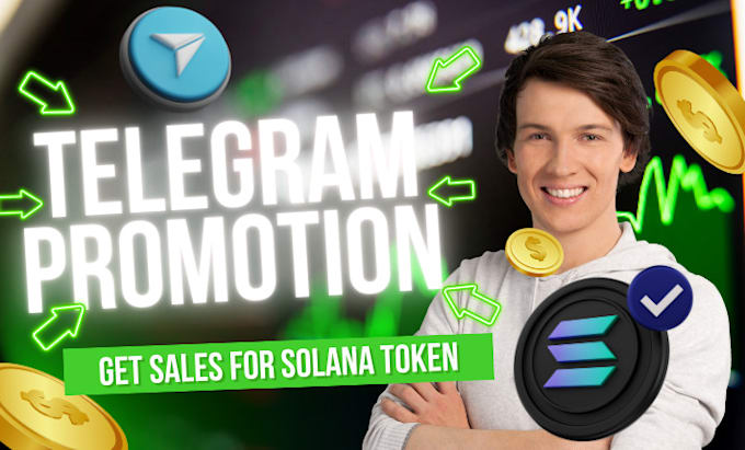 Gig Preview - Promote your solana, base do crypto telegram promotion to 10x token holders