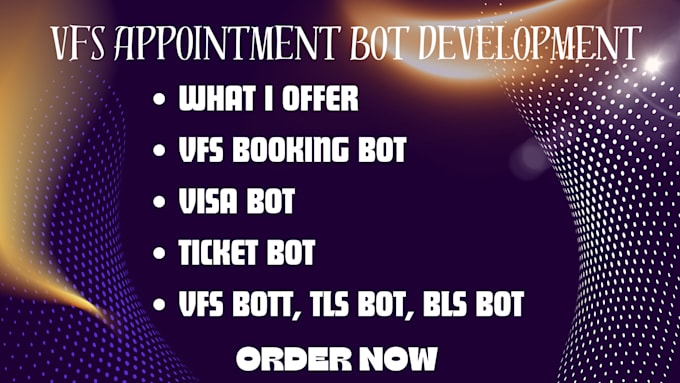 Gig Preview - Create appointment bot, vfs booking appointment bot, vfs, vfs appointment bot