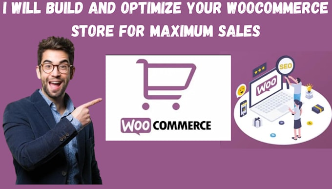 Gig Preview - Build and optimize your woocommerce store for maximum sales