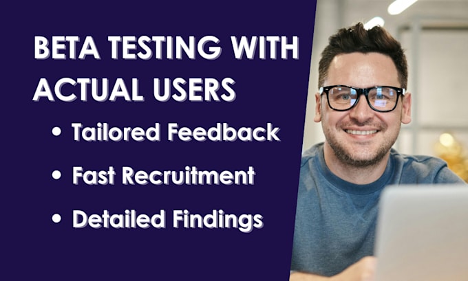 Gig Preview - Provide expert beta testing and user recruitment for your app or website