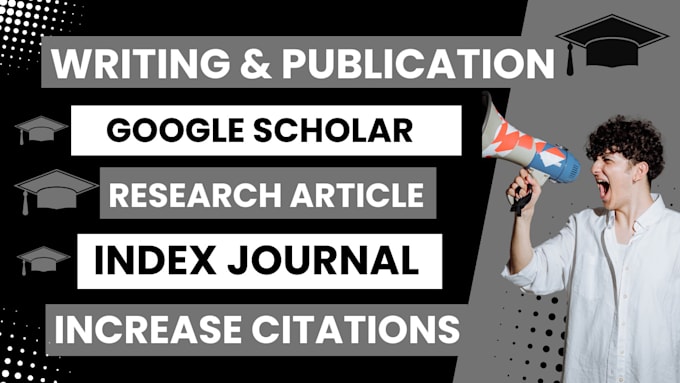 Gig Preview - Write backdate and publish articles in google scholar indexed journal