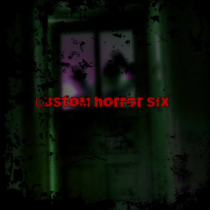 Gig Preview - Create various custom horror game sfx and ambience