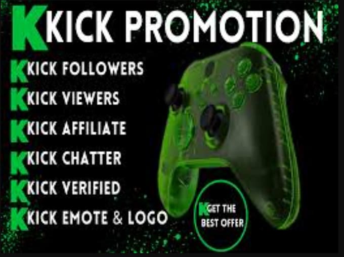 Gig Preview - Organic kick channel promotion to increase kick chatter viewers followers subs