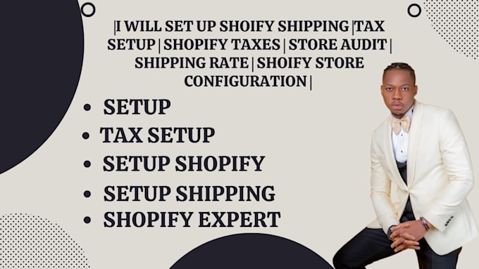 Gig Preview - Set up shopify shipping and tax setup shopify taxes