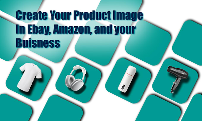 Gig Preview - Do edit product images in amazon, shopify, ebay and more