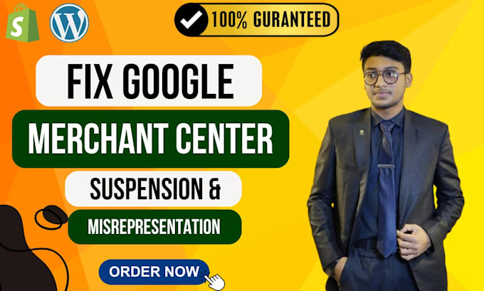 Gig Preview - Fix google merchant center suspension, misrepresentation, and gmc issues