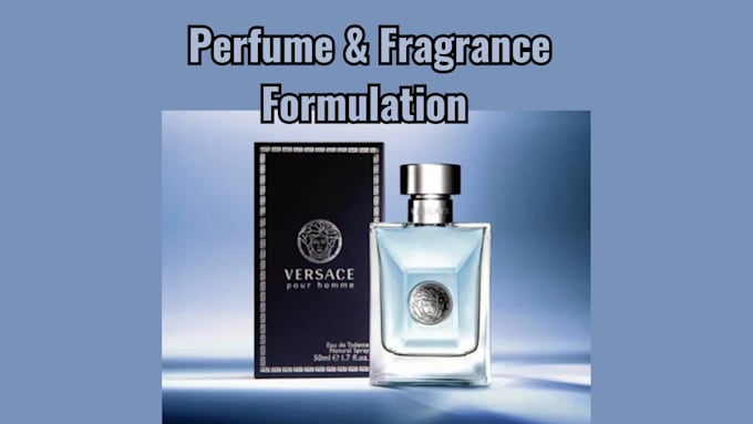 Gig Preview - Formulate long lasting perfume formulation