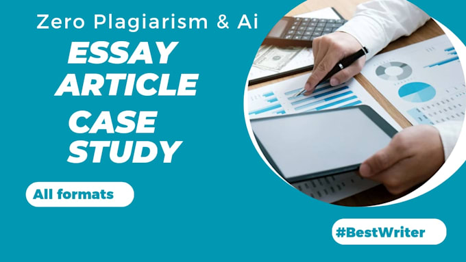 Bestseller - help you in urgent essay, articles, case study,  research and summaries