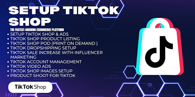 Gig Preview - Setup tik tok shop tiktok ads pod,dropshipping complete influencer marketing ads