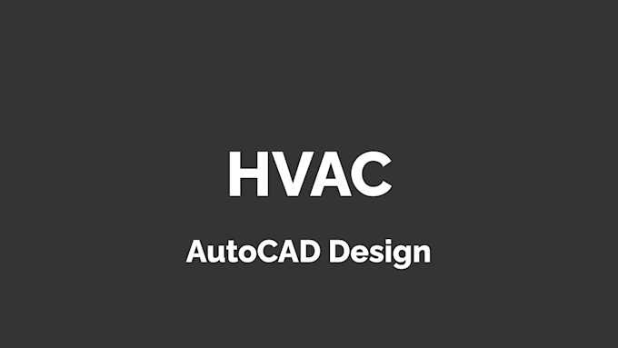 Bestseller - create detailed hvac autocad drawings and designs