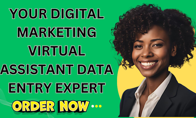 Gig Preview - Be your digital marketing, administrative virtual assistant expert