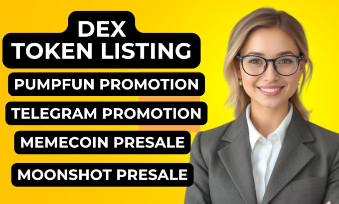 Gig Preview - Do dex token listing, pump fun promotion, telegram promotion, moonshot presale