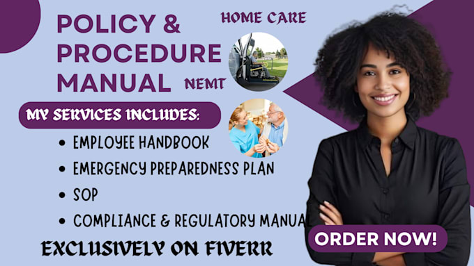 Gig Preview - Create home care policies and procedures, nemt, employee handbook, sop, alf