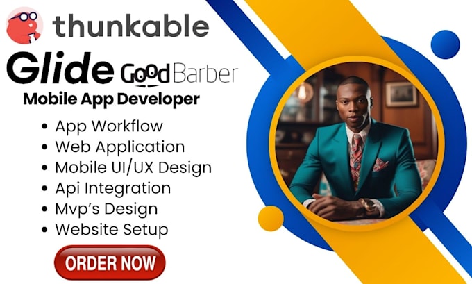 Gig Preview - Develop a mobile app on goodbarber thunkable appsheet passion io appgyver glide