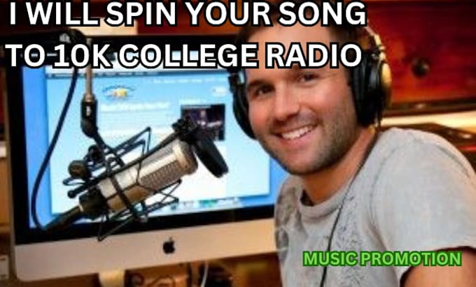 Bestseller - promote and spin your spotify soundcloud  apple track on 10k US UK college radio