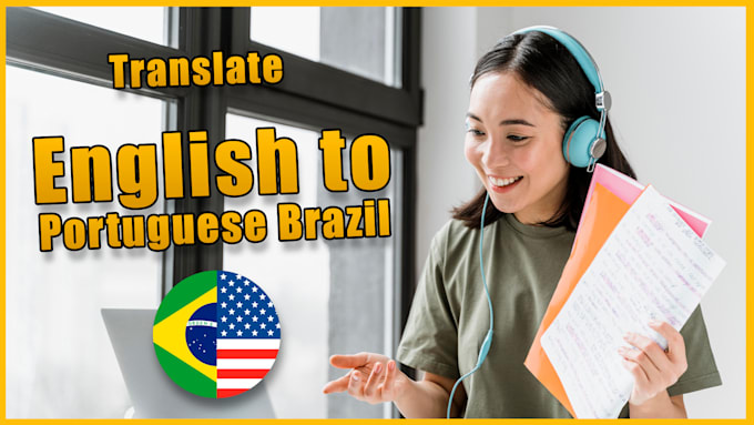 Gig Preview - Provide fast and professional translations from english to portuguese or