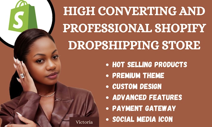 Gig Preview - Create build design a high converting shopify dropshipping store shopify website