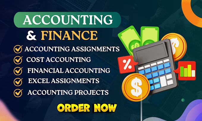 Gig Preview - Do assignments projects tasks  related to accounting, finance and excel