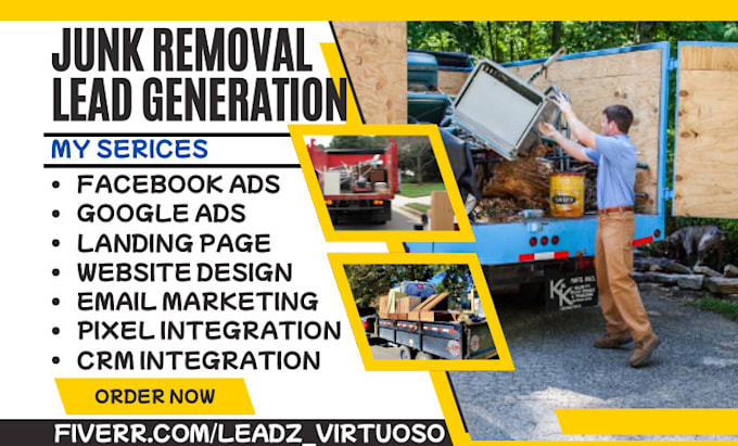 Gig Preview - Generate junk removal leads dumpster trash cleaning lead junk removal website