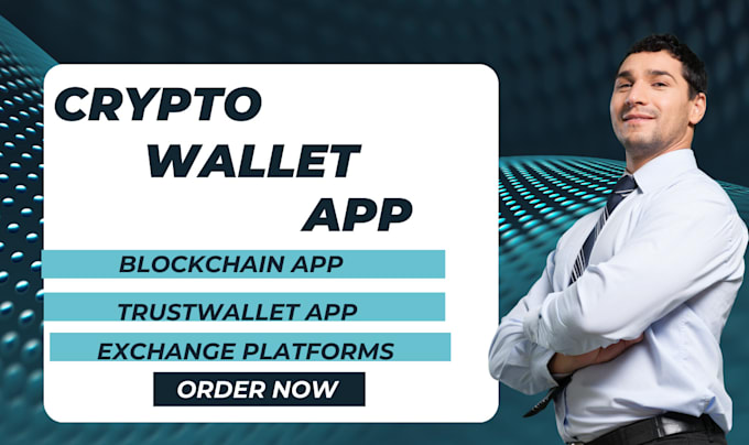 Gig Preview - Develop crypto wallet app, bank app, blockchain app, trust wallet app, cash app