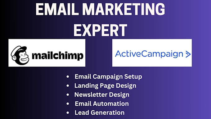 Gig Preview - Set up  and automate your email campaigns with mailchimp and activecampaign