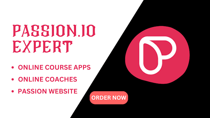 Gig Preview - A passion io online course on passion io and mobile app