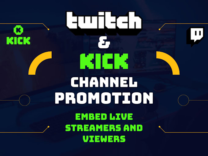 Gig Preview - Promote twitch and kick channel to increase audience