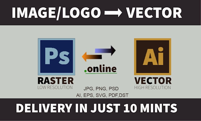 Bestseller - convert files to vector ai psd png eps pdf svg dst within 10 mints