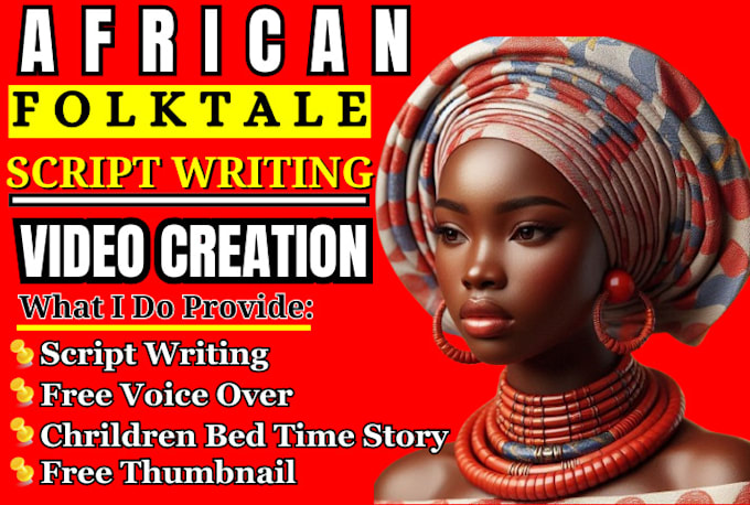 Gig Preview - Create mind bowing african folktales video creation for youtube channel