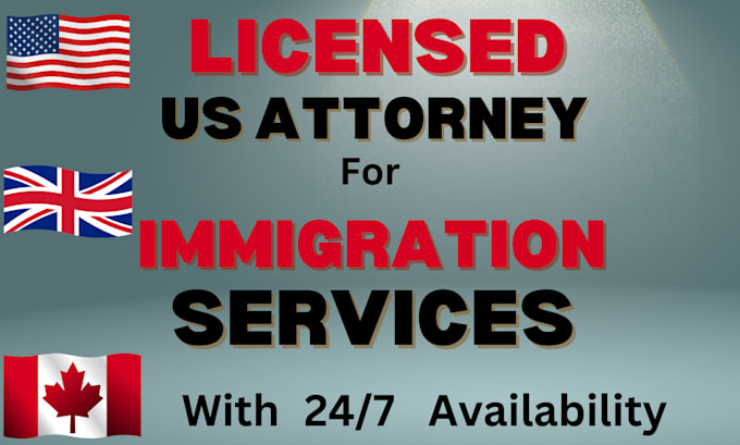 Gig Preview - Be your online lawyer for USA, UK, and canada immigration and visa