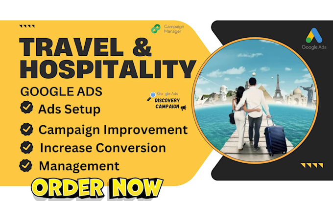 Gig Preview - Setup travel  hospitality hotel travel airlines google ads drive new bookings