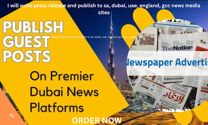 Bestseller - write press release and publish to sa, dubai, uae, england, gcc news media sites