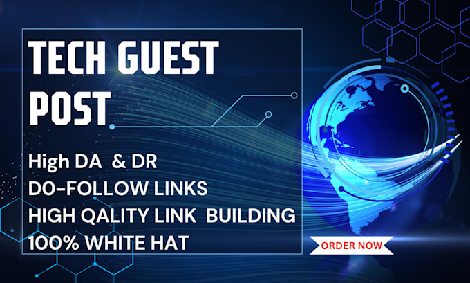 Gig Preview - Do high quality link building, tech guest post, SEO backlinks for your website