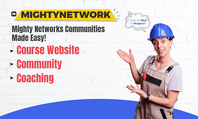 Gig Preview - Build your mighty networks community, course and membership platform