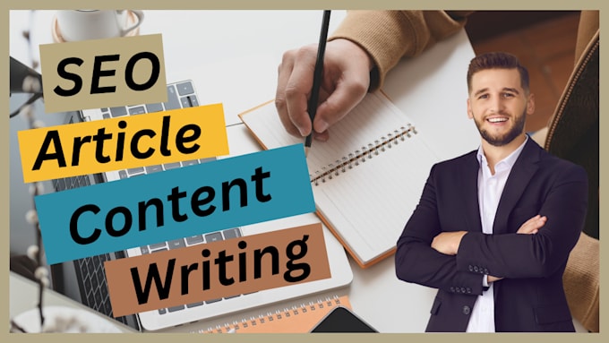 Gig Preview - Do SEO article writing blog post writing and content writing