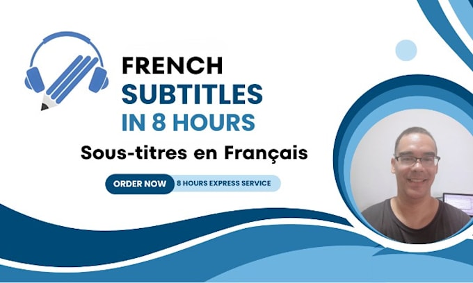 Gig Preview - Create french or english subtitle for your video, sous titres francais