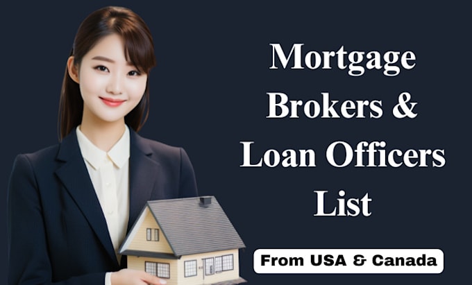 Gig Preview - Provide verified mortgage brokers and loan officers list