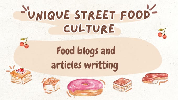 Gig Preview - Write blog posts on food and recipes