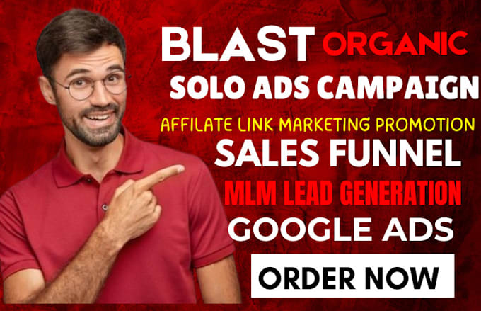 Gig Preview - Blast solo ads promotion clickbank MLM leads generation affiliate link marketing