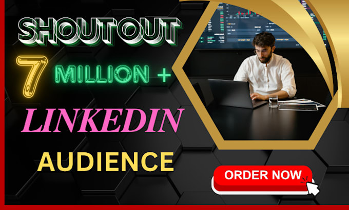 Gig Preview - Shoutout content with 7 million linkedin audience, promote , influence