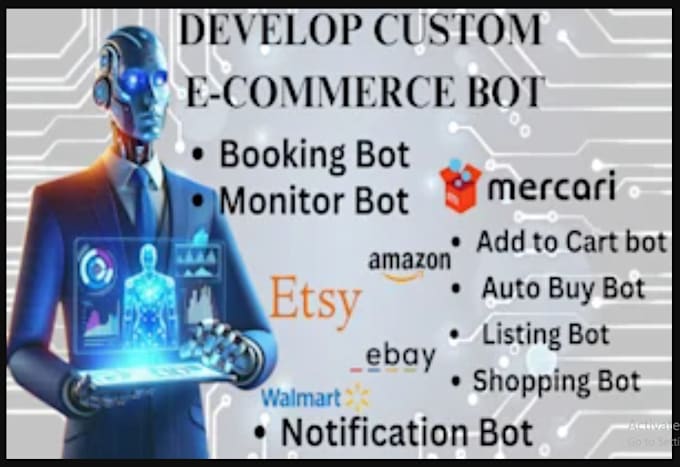 Bestseller - build amazon bot, walmart bot, mercari bot, shopify bot, ebay bot,