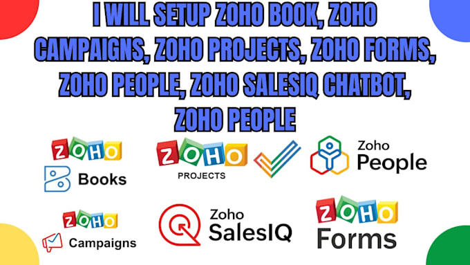 Gig Preview - Setup zoho book zoho campaigns zoho projects zoho forms zoho people zoho chatbot