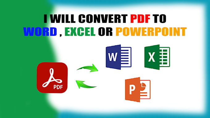 Gig Preview - Convert PDF to word, excel, or powerpoint