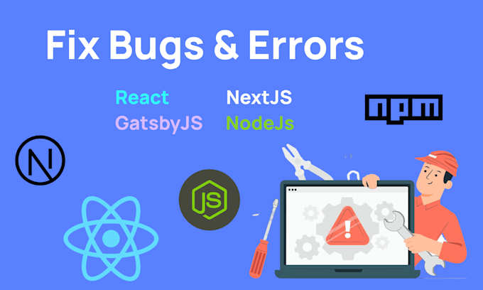 Gig Preview - Help to fix bugs and errors in react, nextjs ,gatsby and node projects