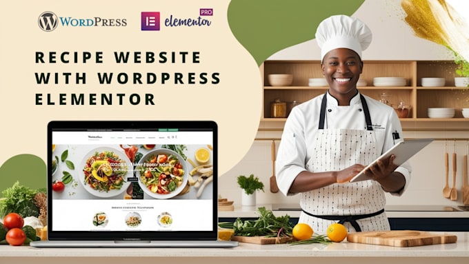 Gig Preview - Design restaurant food and recipe website with wordpress elementor