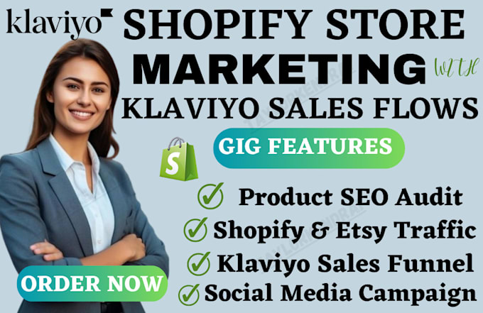 Gig Preview - Boost klaviyo shopify marketing, shopify klaviyo sales funnel shopify traffic